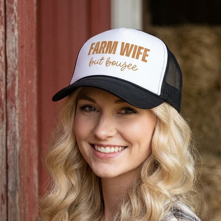 Farm Wife But Boujee Trucker Cap
